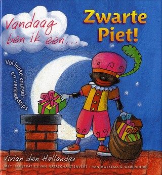 Vivian den Hollander, and Natascha Stenvert (illust.), Vandaag ben ik…Zwarte Piet! (Houten: Van Holkema & Warendorf, 2007).