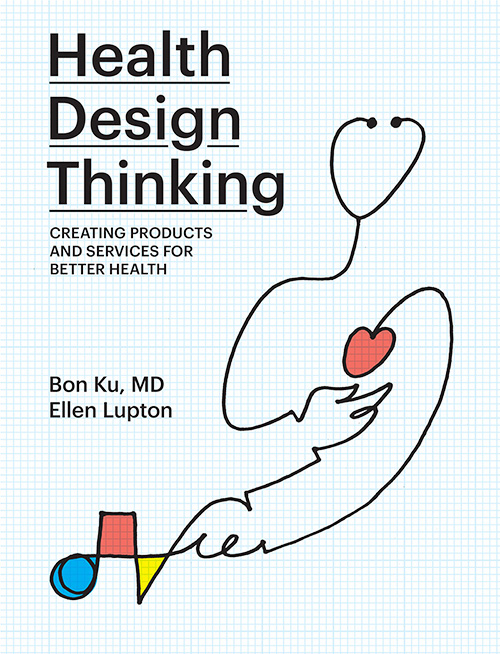 Book cover of Health Design Thinking, which depicts a doodle of a person made from a stethoscope.