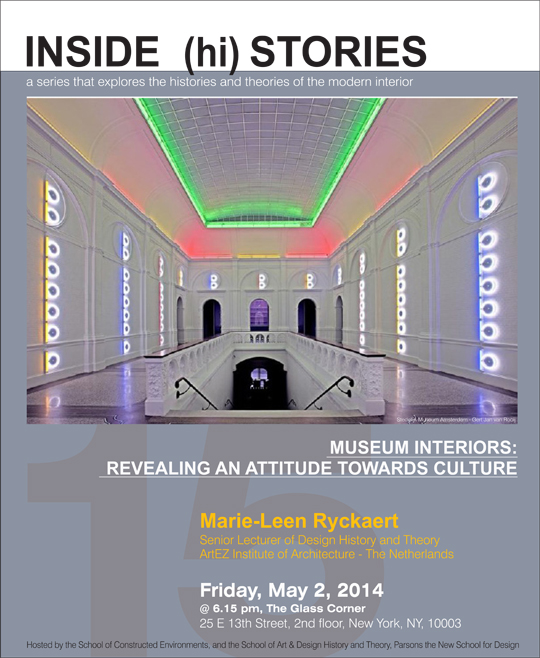 INSIDE (hi)STORIES: Marie-Leen Ryckaet – Museum Interiors: Revealing an Attitude Towards Culture