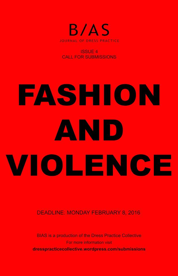 BIAS announces its call for submissions for Issue 4: Fashion + Violence, and revisits Issue 3: Fashion + Surveillance