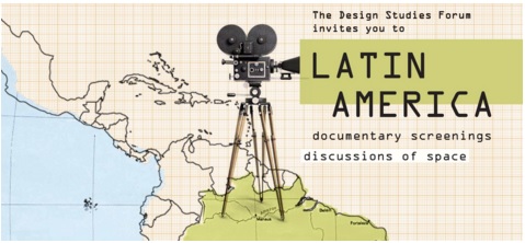 Latin America Documentary Screenings: Discussions of Space