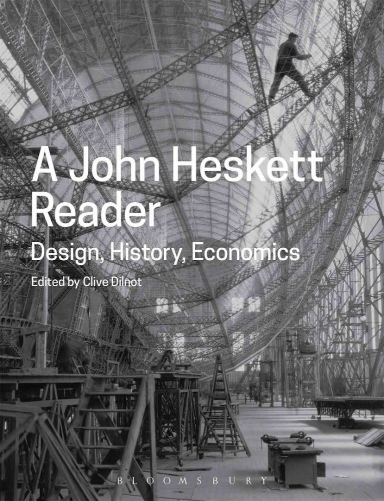 A John Heskett Reader edited by Clive Dilnot