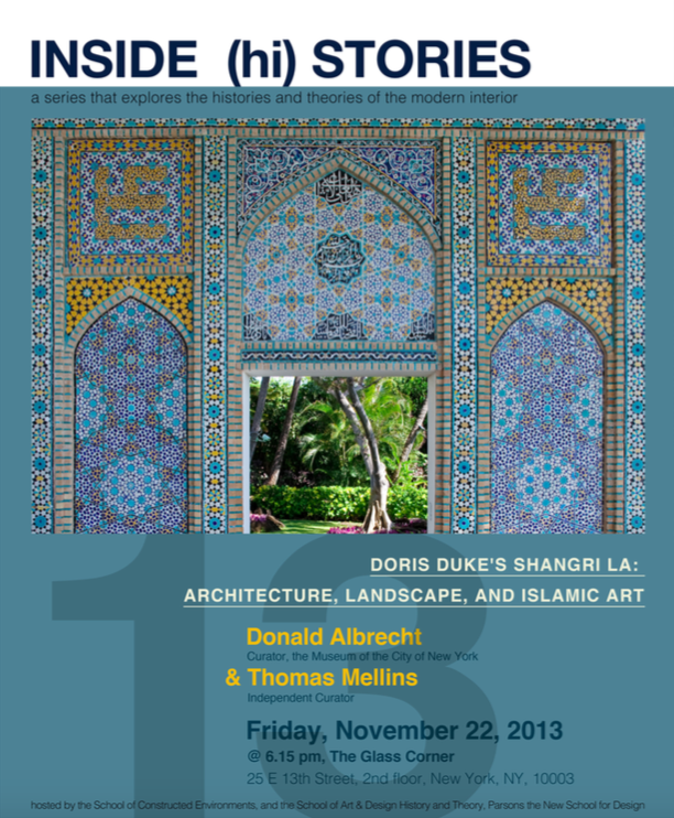 INSIDE (hi)STORIES – Doris Duke’s Shangri LA: Architecture, Landscape, and Islamic Art